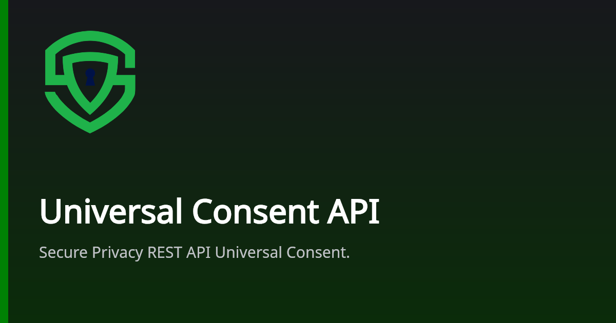 Universal Consent API | Secure Privacy Docs